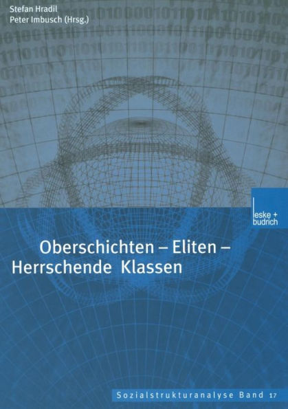 Oberschichten - Eliten - Herrschende Klassen