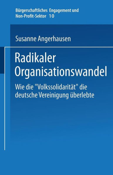 Radikaler Organisationswandel: Wie die "Volkssolidarität" die deutsche Vereinigung überlebte