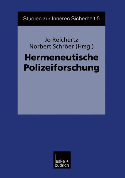 Hermeneutische Polizeiforschung