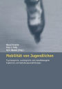 Mobilität von Jugendlichen: Psychologische, soziologische und umweltbezogene Ergebnisse und Gestaltungsempfehlungen