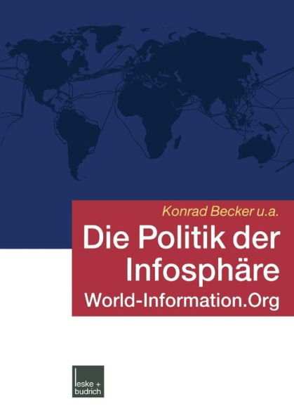 Die Politik der Infosphäre: World-Information.Org