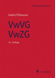 Title: Verwaltungs-Vollstreckungsgesetz / Verwaltungszustellungsgesetz: Kommentar anhand der Rechtsprechung, Author: Reiner Tillmanns