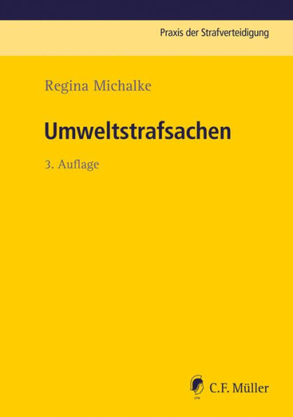 Umweltstrafsachen: Praxis der Strafverteidigung, Bd. 16, eBook