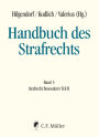 Handbuch des Strafrechts: Band 5: Strafrecht Besonderer Teil II