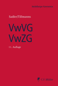 Title: Verwaltungs-Vollstreckungsgesetz/Verwaltungszustellungsgesetz: Kommentar anhand der Rechtsprechung, Author: Reiner Tillmanns