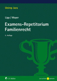 Title: Examens-Repetitorium Familienrecht, Author: Martin Lipp