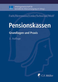Title: Pensionskassen: Grundlagen und Praxis, Author: Ralf Fath