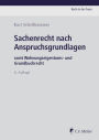 Sachenrecht nach Anspruchsgrundlagen: samt Wohnungseigentums- und Grundbuchrecht, eBook