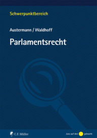 Title: Parlamentsrecht, Author: Philipp Austermann