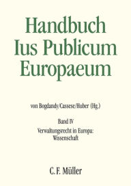 Title: Ius Publicum Europaeum: Band IV: Verwaltungsrecht in Europa: Wissenschaft, Author: Armin von Bogdandy