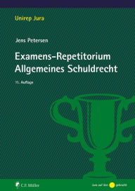 Title: Examens-Repetitorium Allgemeines Schuldrecht, Author: Jens Petersen