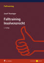 Falltraining Insolvenzrecht