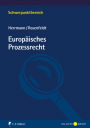 Europäisches Prozessrecht
