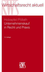 Title: Unternehmenskauf in Recht und Praxis: Rechtliche und steuerliche Aspekte, Author: Hans-Joachim Holzapfel