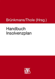Title: Handbuch Insolvenzplan, Author: Christian Brünkmans