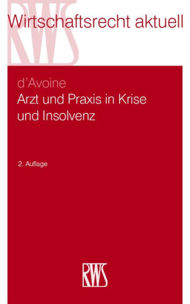 Arzt und Praxis in Krise und Insolvenz