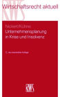 Unternehmensplanung in Krise und Insolvenz