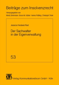 Title: Der Sachwalter in der Eigenverwaltung, Author: Jessica Hedaiat-Rad