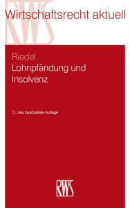 Title: Lohnpfändung und Insolvenz, Author: Ernst Riedel