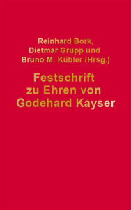 Title: Festschrift für Godehard Kayser, Author: Reinhard Bork