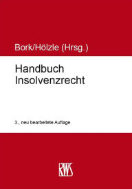 Title: Handbuch Insolvenzrecht, Author: Reinhardt Bork