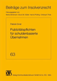 Title: Publizitätspflichten für schuldenbasierte Übernahmen, Author: Patrick Ernst