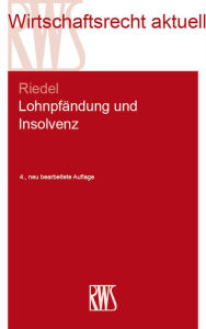 Title: Lohnpfändung und Insolvenz, Author: Ernst Riedel