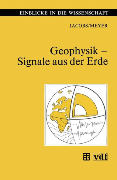 Geophysik - Signale aus der Erde