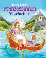 Title: Meine liebsten Prinzessinnengeschichten, Author: Karla S. Sommer