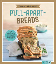 Title: Pull-apart-Breads - Zupfbrote süß & herzhaft: Monkey Bread, Fingerbrot, Faltenbrot und mehr, Author: Nina Engels