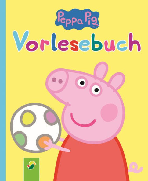 Peppa Pig Vorlesebuch: Alles über Peppa, ihre Familie und ihre Freunde