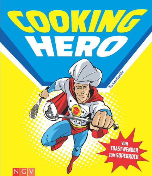 Cooking Hero: Vom Toastwender zum Superkoch