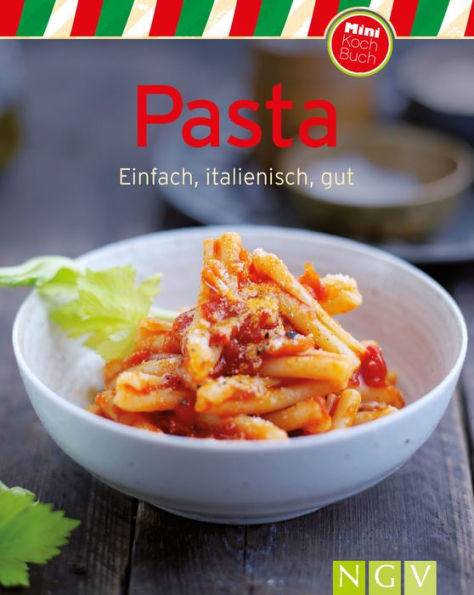 Pasta: Einfach, italienisch, gut