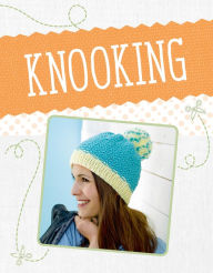 Title: Knooking: Stricken für Nicht-Stricker, Author: Daniela Herrring