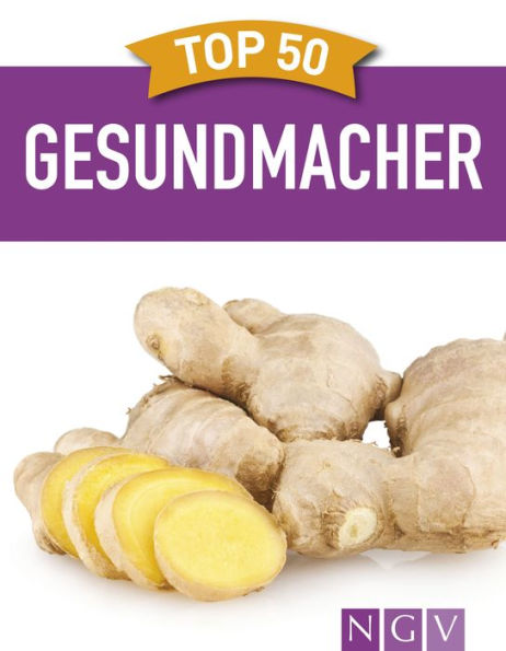 Top 50 Gesundmacher: Superfoods für Vitalität und Wohlbefinden