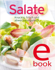 Title: Salate: Unsere 100 besten Rezepte in einem Kochbuch, Author: Naumann & Göbel Verlag