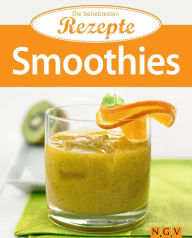 Title: Smoothies: Die beliebtesten Rezepte, Author: Naumann & Göbel Verlag