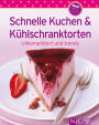 Schnelle Kuchen & Kühlschranktorten: Unsere 100 besten Rezepte in einem Backbuch