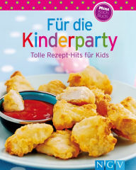Title: Kinderparty: Unsere 100 besten Rezepte in einem Kochbuch, Author: Naumann & Göbel Verlag