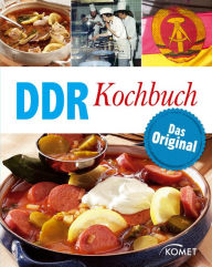 Title: DDR Kochbuch: Das Original: Rezepte Klassiker aus der DDR-Küche, Author: Barbara Otzen