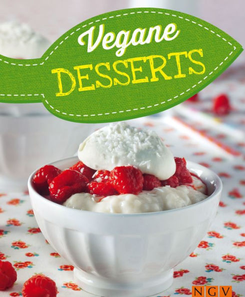 Vegane Desserts: Vegan kochen