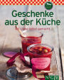 Geschenke aus der Küche: Unsere 100 besten Rezepte in einem Kochbuch