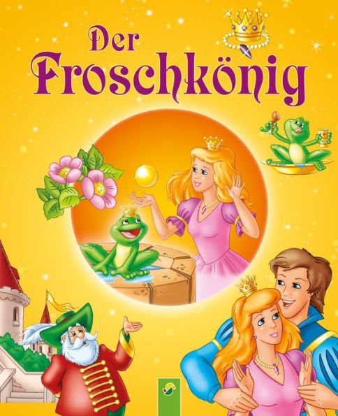 Der Froschkönig: Märchen der Brüder Grimm für Kinder zum Lesen und Vorlesen