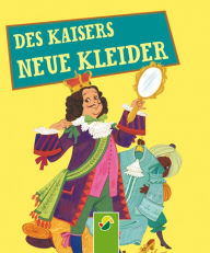Title: Des Kaisers neue Kleider: Andersens Märchen, Author: Hans Christian Andersen
