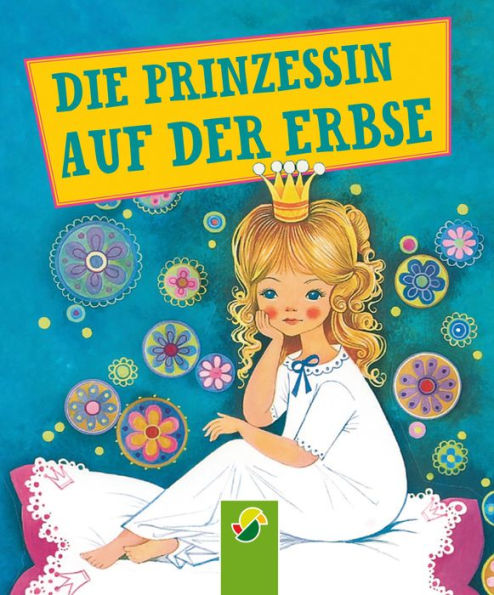 Die Prinzessin auf der Erbse: Andersens Märchen