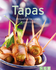 Title: Tapas: Nuestras 100 mejores recetas en un solo libro, Author: Naumann & Göbel Verlag