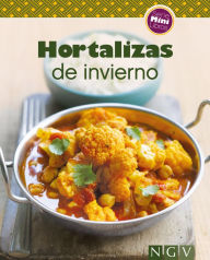 Title: Hortalizas de invierno: Nuestras 100 mejores recetas en un solo libro, Author: Naumann & Göbel Verlag