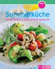 Title: Sommerküche: Unsere 100 besten Rezepte in einem Kochbuch, Author: Naumann & Göbel Verlag