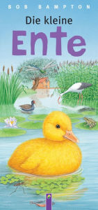 Title: Die kleine Ente, Author: Schwager & Steinlein Verlag