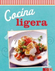 Title: Cocina ligera: Recetas variadas para todos los días, Author: Naumann & Göbel Verlag